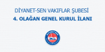 DİYANET-SEN VAKIFLAR ŞUBESİ 4.OLAĞAN GENEL KURUL İLANI